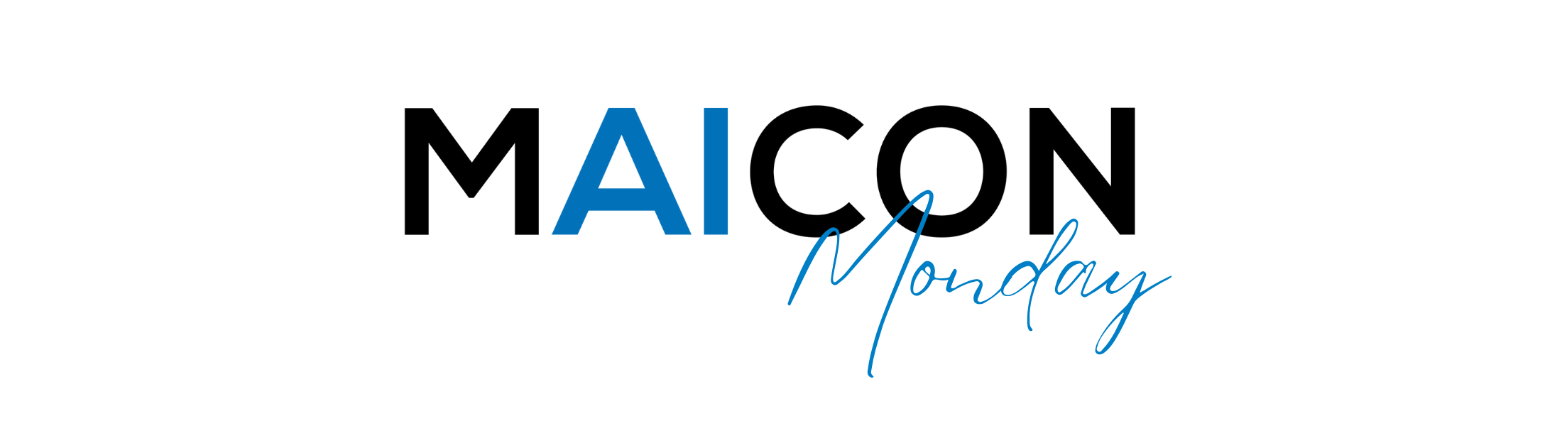 MAICON Monday