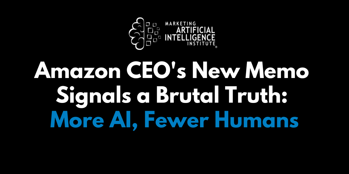 Amazon CEO's New Memo Signals a Brutal Truth: More AI, Fewer Humans
